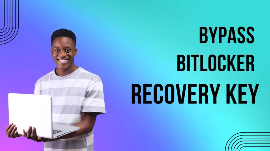 Bypass Bitlocker Recovery Key 