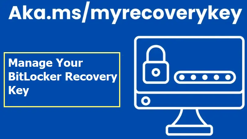 Manage Your BitLocker Recovery Key